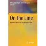 ON THE LINE: BUSINESS EDUCATION IN THE DIGITAL AGE