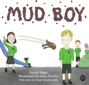 Mud Boy ― A Story About Bullying