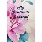 MY GRATITUDE JOURNAL