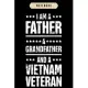 Notebook: Father grandfather vietnam veteran Notebook-6x9(100 pages)Blank Lined Paperback Journal For Student, kids, women, girl