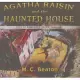Agatha Raisin and the Haunted House: Library Edition