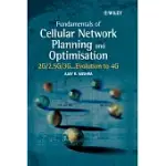 FUNDAMENTALS OF CELLULAR NETWORK PLANNING AND OPTIMISATION: 2G/2.5G/3G...EVOLUTION TO 4G