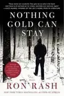 Nothing Gold Can Stay: Stories by Ron Rash (English) Paperback Book