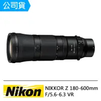 在飛比找momo購物網優惠-【Nikon 尼康】NIKKOR Z 180-600mm F