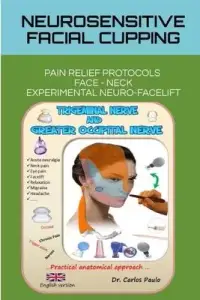 在飛比找博客來優惠-Neurosensitive facial cupping 