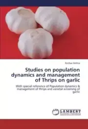 Studies on population dynamics and management of Thrips on garlic <|