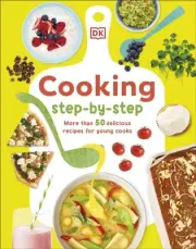 Denise Smart - Cooking Step-By-Step More than 50 Delicious Recipes f - H245z