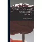 PSYCHOLOGY AND SUCCESSFUL LIVING;