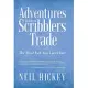 Adventures in the Scribblers Trade: The Most Fun You Can Have