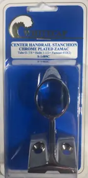 Whitecap S-1489C Center Handrail Stanchion Chrome Plated 7/8 OD Tube-NEW-SHIP24H
