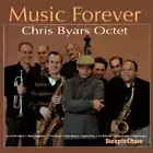 Chris Byars Octet - Music Forever [CD]