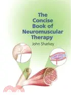 在飛比找三民網路書店優惠-The Concise Book of Neuromuscu
