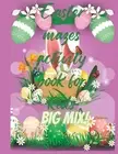 Easter Mazes Activity Book for Kids Big Mix! by Isa Mondo Paperback Book