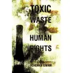 TOXIC WASTE AND HUMAN RIGHTS