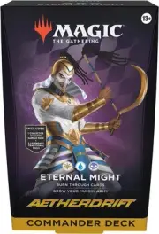 Aetherdrift Commander Deck - Eternal Might [Commander: Aetherdrift]
