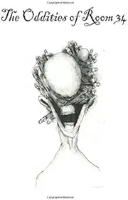 The Oddities of Room 34 (ENG 344) (Volume 2)