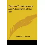 FAMOUS PRIVATEERSMEN AND ADVENTURES OF THE SEA