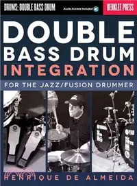 在飛比找三民網路書店優惠-Double Bass Drum Integration ―