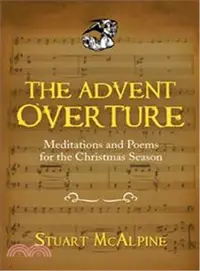 在飛比找三民網路書店優惠-The Advent Overture ― Meditati