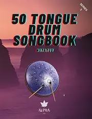 Tongue Drum Songbook: 50 Mixed songs for Tongue Drum 8,5X11, 66 pages