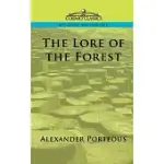 THE LORE OF THE FOREST