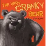 THE VERY CRANKY BEAR