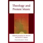 THEOLOGY AND PROTEST MUSIC