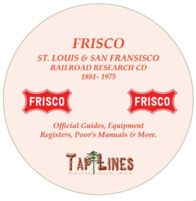 FRISCO SLSF OFFICIAL GUIDES, EQUIPMENT REGISTERS, ROSTERS & POORS PDFs ON CD