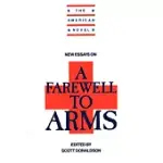 NEW ESSAYS ON A FAREWELL TO ARMS