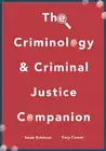 Robinson, S: The Criminology and Criminal Justice Companion by Susan Robinson