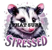 Sublimation Print Stressed Opossum Ready to Press Heat Transfer