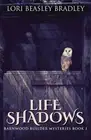 Life Shadows by Lori Beasley Bradley Paperback Book