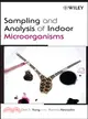 SAMPLING AND ANALYSIS OF INDOOR MICROORGANISMS