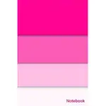 NOTEBOOK: SIMPLE AND ELEGANT EYE PLEASING COLORFUL NOTEBOOK COLORS: ROSE-HOT PINK-COTTON CANDY-TUTU/LINED AND NUMBRED NOTEBOOK /