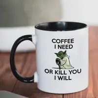 在飛比找ETMall東森購物網優惠-Yoda coffee i need or kill you
