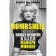 Bombshell: The Night Bobby Kennedy Killed Marilyn Monroe