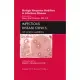 Biologic Response Modifiers in Infectious Diseases, an Issue of Infectious Disease Clinics