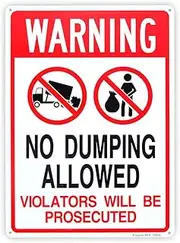 No Dumping Allowed - Violators will be Prosecuted Sign, 14"x 10" .04" Aluminum Reflective Sign Rust Free Aluminum-UV Protected and Weatherproof