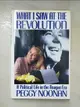 【書寶二手書T7／政治_D21】What I saw at the revolution : a political life in the Reagan era_Peggy Noonan