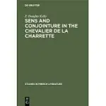 SENS AND CONJOINTURE IN THE CHEVALIER DE LA CHARRETTE