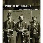 PHOTO BY BRADY: A PICTURE OF THE CIVIL WAR