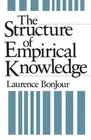 The Structure of Empirical Knowledge Laurence BonJour New Book 9780674843813