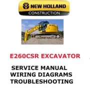 NEW HOLLAND E260CSR CRAWLER EXCAVATOR MANUAL SHOP SERVICE REPAIR PDF