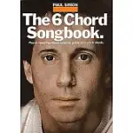 PAUL SIMON - THE 6 CHORD SONGBOOK