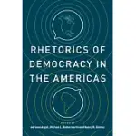 RHETORICS OF DEMOCRACY IN THE AMERICAS