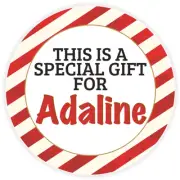 This is a Special Gift for Adaline - 3 Pack Circle Stickers 3 Inch - Christmas