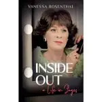 INSIDE OUT: A LIFE IN STAGES