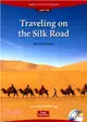 World History Readers (1) Traveling on the Silk Road with Audio CD/1片