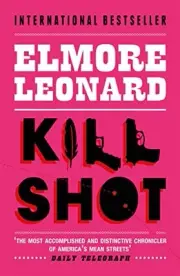 Elmore Leonard - Killshot - New Paperback - O84z