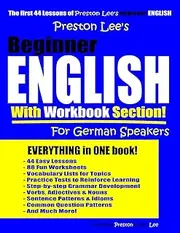 Preston Lee’s Beginner English With Workbook Section For German Speakers